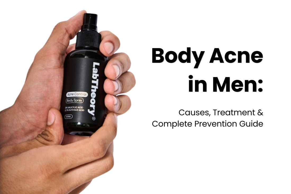 Body Acne in Men: Causes, Treatment & Complete Prevention Guide