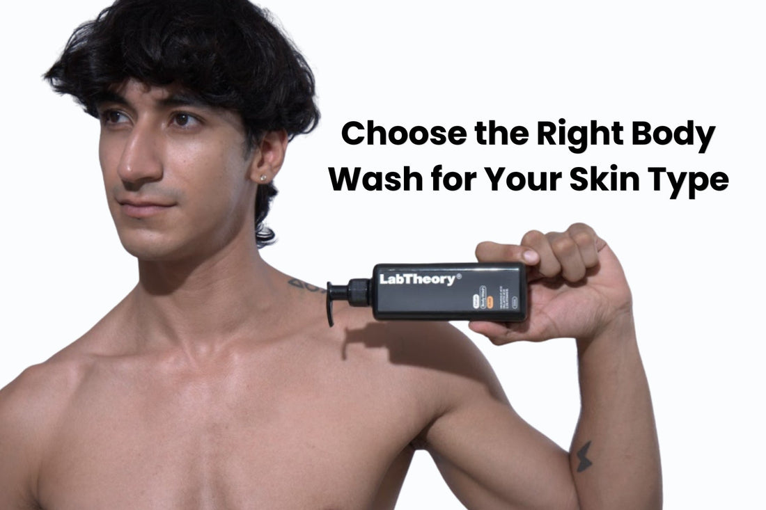 How to Choose the Right Body Wash for Your Skin Type