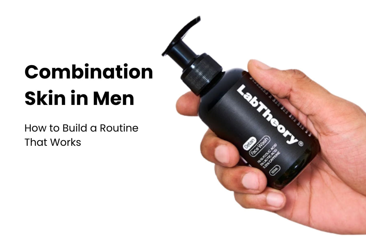 Combination Skin in Men