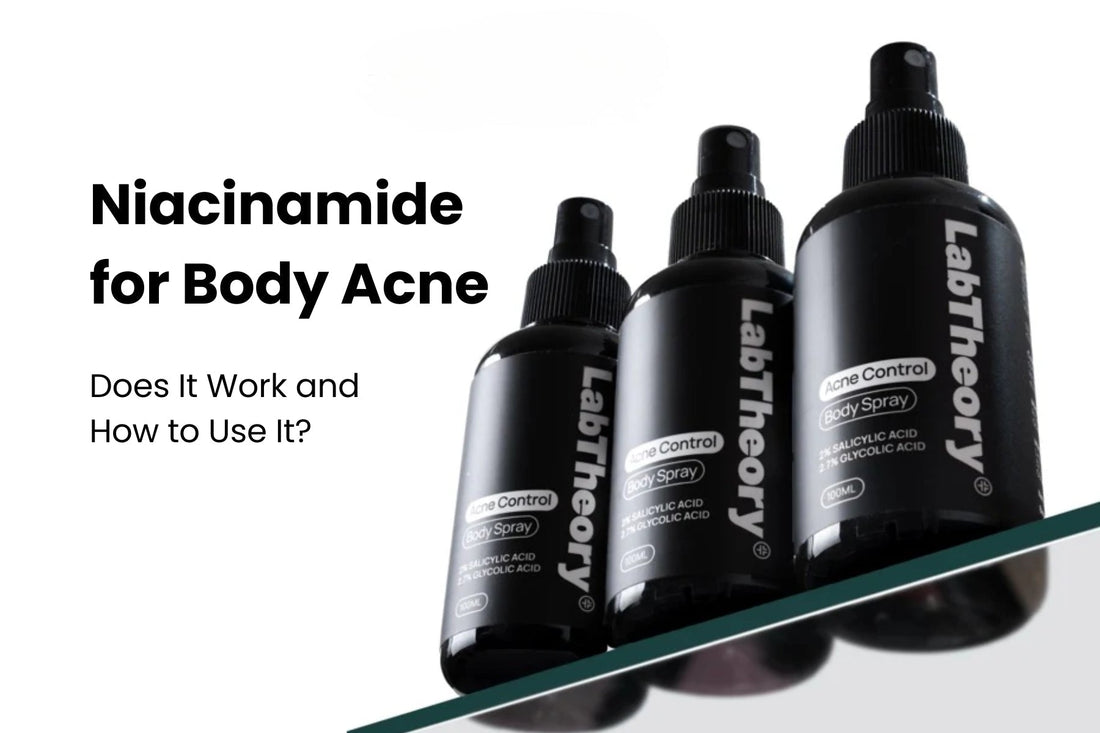 Niacinamide for Body Acne: Does It Work and How to Use It?